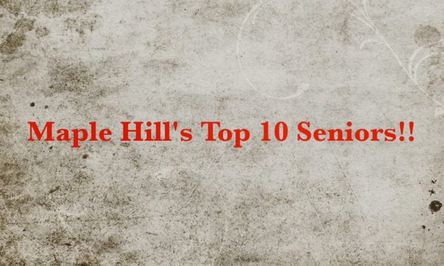Maple Hill’s Top 10 Seniors (Video)