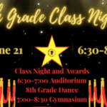 8th Grade Class Night Awards & Dance on June 21